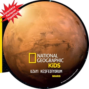 National Geographic Kids - Uzayı Keşfediyorum - Mars