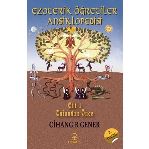 Ezoterik Öğretiler Ansiklopedisi - Cihangir Gener