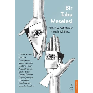 Bir Tabu Meselesi - Gülfem Karaer - Utku İlik - Tuba Işıkhan