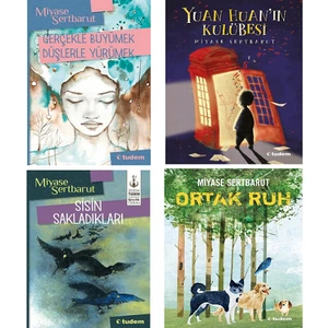 Yuan Huan'ın Kulübesi - Sisin Sakladıkları - Ortak Ruh - Gerçeklerle Büyümek Düşlerle Yürümek - Miyase Sertbarut