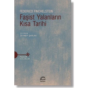 Faşist Yalanların Kısa Tarihi - Federico Finchelstein