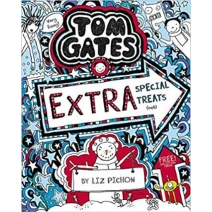 Tom Gates Extra Special Treats (Not) - Liz Pichon
