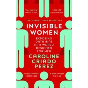 Invisible Women - Caroline Criado Perez