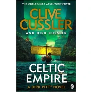 Celtic Empire (Dirk Pitt 25) - Clive Cussler