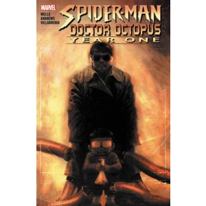 Spider-Man/Doctor Octopus: Year One - Zeb Wells