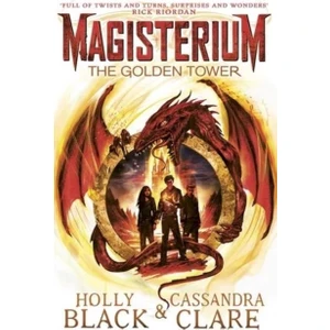 The Golden Tower (Magisterium 5) - Cassandra Clare
