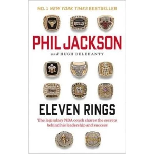 Eleven Rings - Phil Jackson