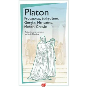 PROTAGORAS- EUTHYDEME- GORGAS -MENE - Platon