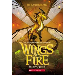Wings of Fire 12 The Hive Queen - Tui T. Sutherland