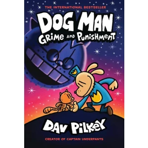 Dog Man 9 Grime and Punishment - Dav Pilkey