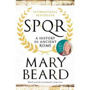 SPQR A History of Ancient Rome - Mary Beard