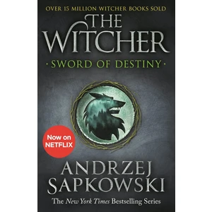 Sword Of Destiny (Tales Of The Witcher) - Andrzej Sapkowski
