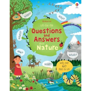 Lift-the-Flap Questions and Answers About Nature - Katie Daynes