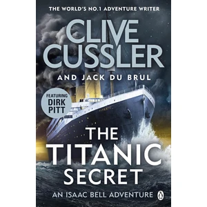 The Titanic Secret - Clive Cussler