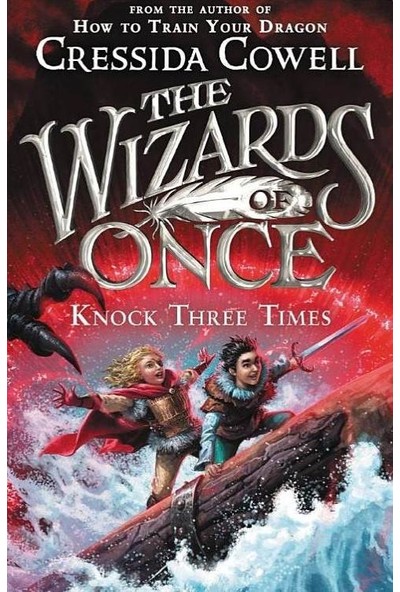 Wizards of Once - Cressida Cowell
