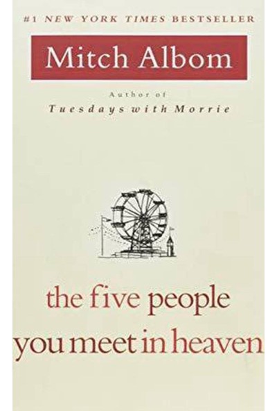 The Five People You Meet in Heaven - Mitch Albom