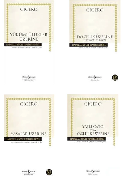 Cicero 4 Kitap Set (Yükümlülükler Üzerine-Dostluk Üzerine-Yasalar Üzerine-Yaşlı Cato ve Yaşlılık Üzerine)