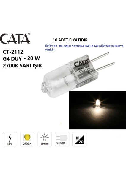 10 Adet Cata CT-2112 12V 20W Kapsül Ampul Lamba G4 Duy Günışığı Iğne Ayaklı Avize Ampulü