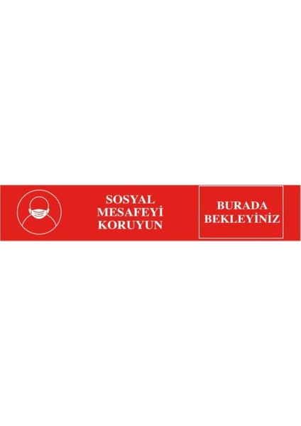 Sosyal Mesafeyi Koruyun Burada Bekleyin Yapışkanlı Bant