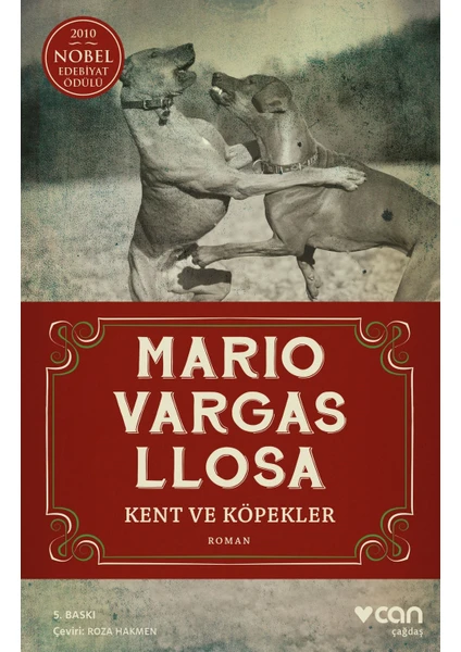 Kent ve Köpekler - Mario Vargas Llosa