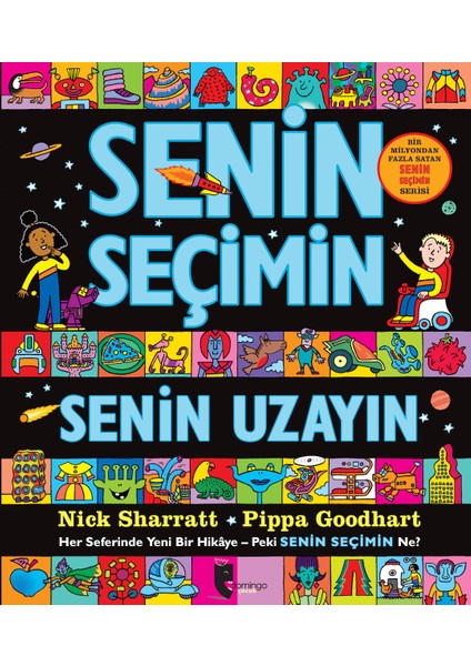Senin Seçimin Senin Uzayın - Nick Sharratt - Pippa Goodhart