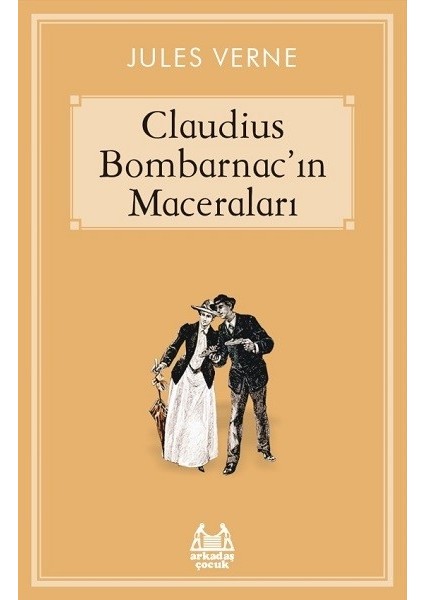 Caludius Bombarnac’ın Maceraları - Jules Verne