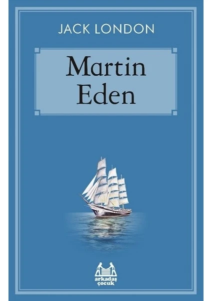 Martin Eden - Jack London