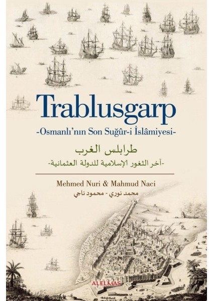 Trablusgarp - Mehmed Nuri, Mahmud Naci