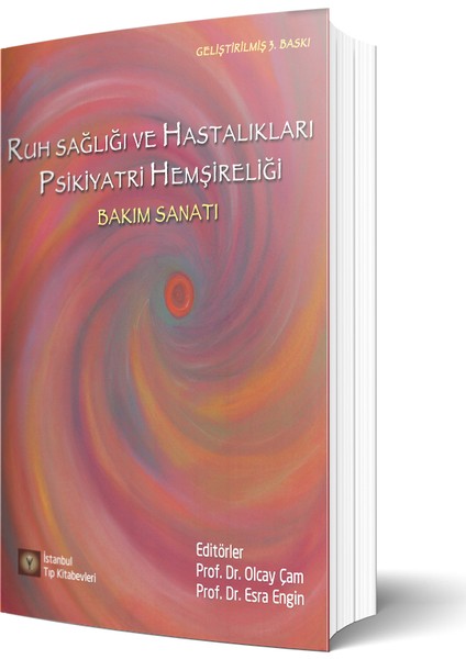 Ruh Sağlığı ve Hastalıkları Psikiyatri Hemşireliği - Olcay Çam