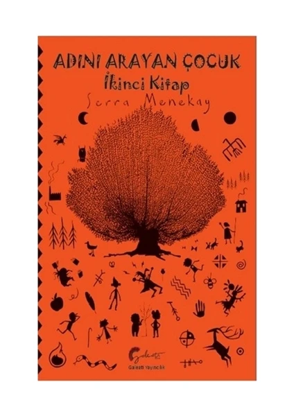 Adını Arayan Çocuk - İkinci Kitap - Serra Menekay