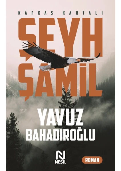 Şeyh Şamil - Yavuz Bahadıroğlu