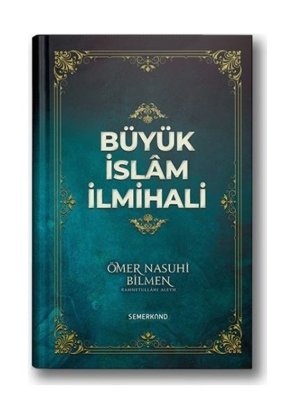 Büyük İslam İlmihali-Ömer Nasuhi Bilmen