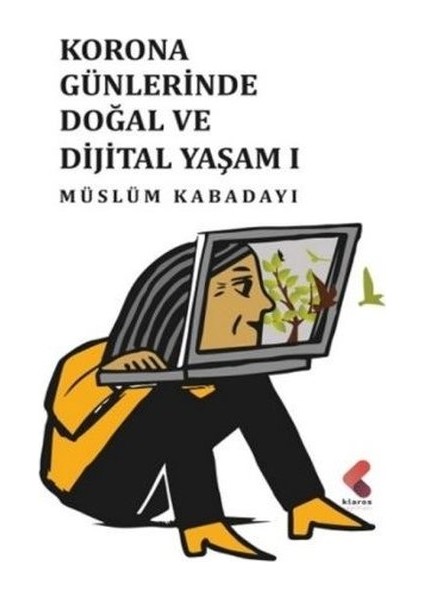 Korona Günlerinde Doğal Ve Dijital Yaşam