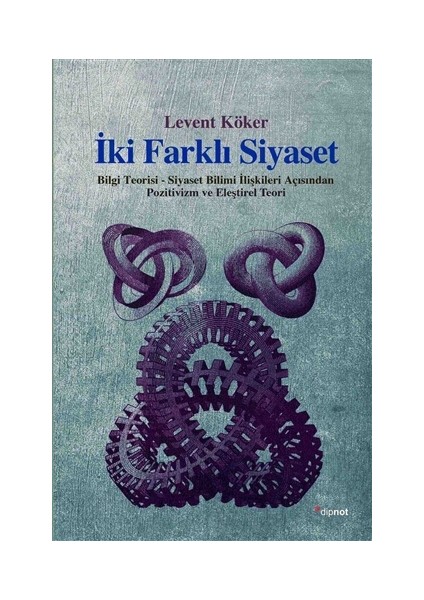 İki Farklı Siyaset