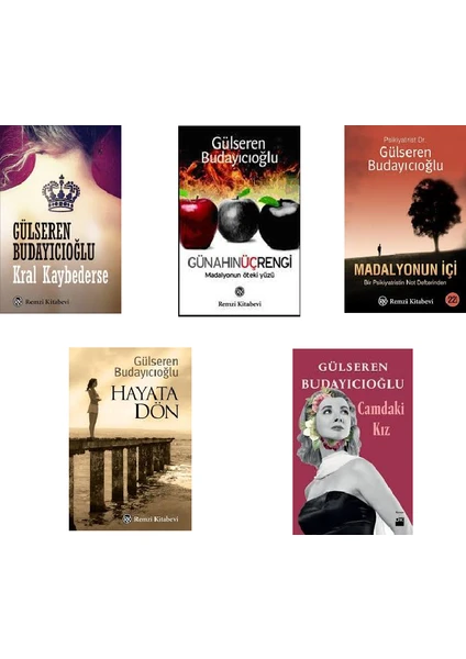 Madalyonun İçi - Günahın Üç Rengi - Hayata Dön - Kral Kaybederse - Camdaki Kız - Gülseren Budayıcıoğlu - 5 Kitap Set