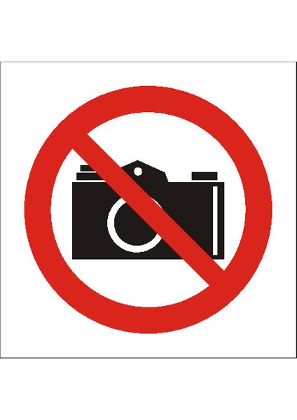 İzmir Serigafi Fotoğraf Çekilmesi Yasak Yönlendirme Etiketi 12 x 12 cm