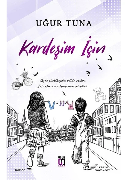 Kardeşim Için - Uğur Tuna