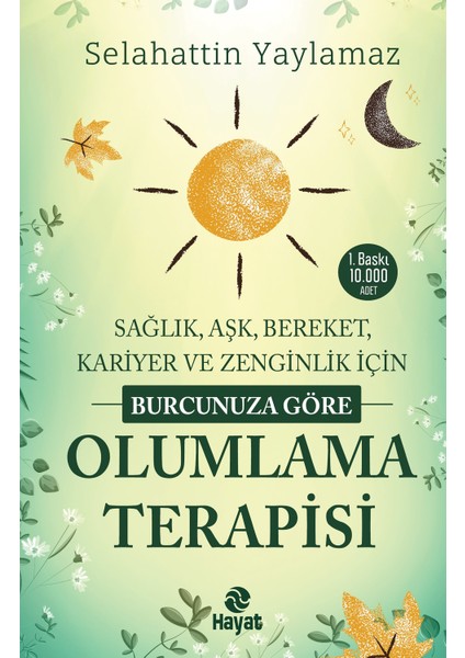 Burcunuza Göre Olumlama Terapisi - Selahattin Yaylamaz