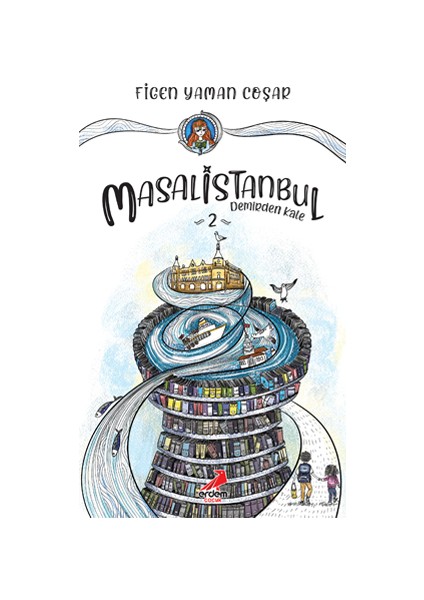 Masalistanbul 2 – Demirden Kale - Figen Yaman Coşar