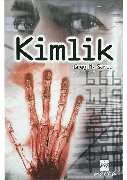 Kimlik - Greg M. Sarwa