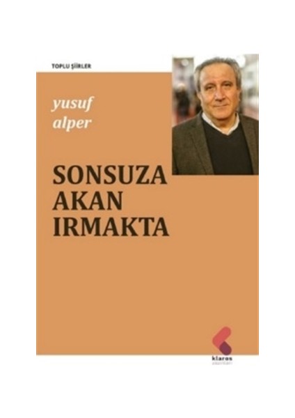 Sonsuza Akan Irmakta - Yusuf Alper