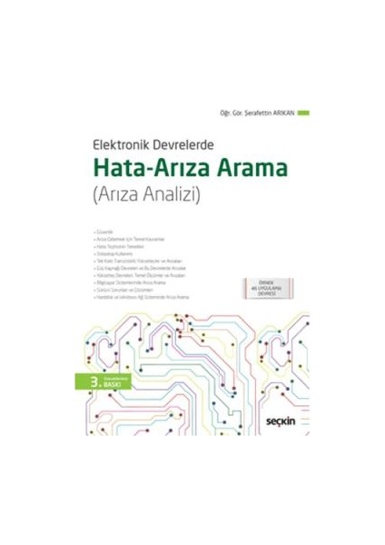 Elektronik Devrelerde Hata-Arıza Arama (Arıza Analizi) - Şerafettin Arıkan
