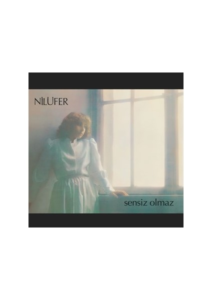 Nilüfer-Sensiz Olmaz Plak (Siyah)