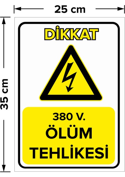 - 380 V. Ölüm Tehlikesi Levhası - Sac Malzeme 25 x 35 cm fiyatları