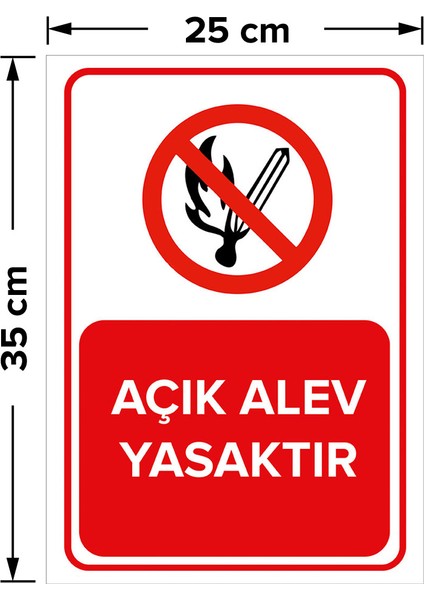 - Açık Alev Yasaktır Levhası - Sac Malzeme 25 x 35 cm fiyatları