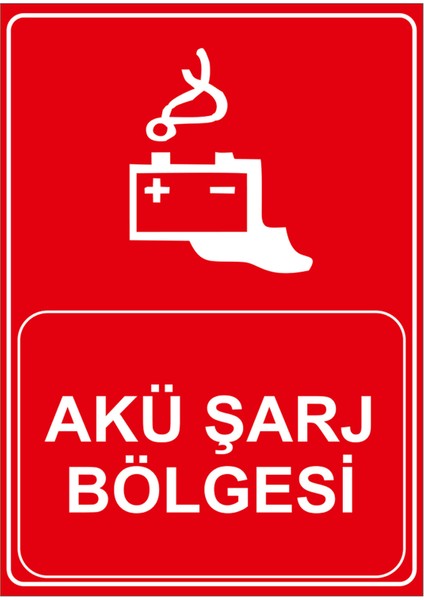 - Akü Sarj Bölgesi Levhasi - Sac Malzeme 25 x 35 cm