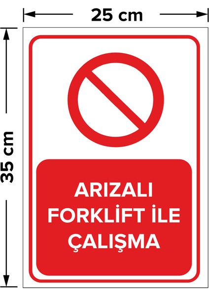 - Arızalı Forklift İle Çalışma Levhası - Sac Malzeme 25 x 35 cm fiyatları