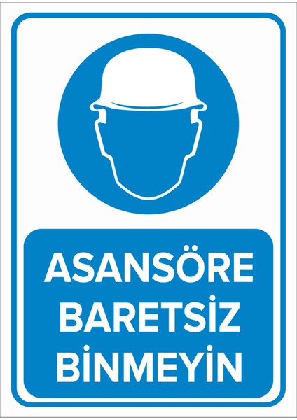 - Asansöre Baretsiz Binmeyin Levhası - Sac Malzeme 25 x 35 cm