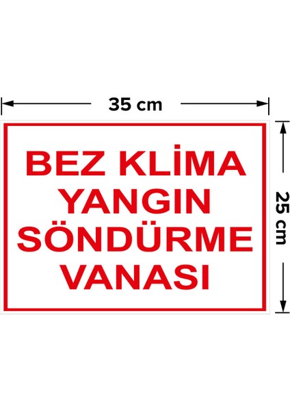 - Bez Klima Yangın Söndürme Vanası Levhası - Sac Malzeme 25 x 35 cm