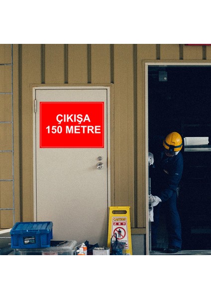 - Cıkısa 150 Metre Levhası - Sac Malzeme 25 x 35 cm